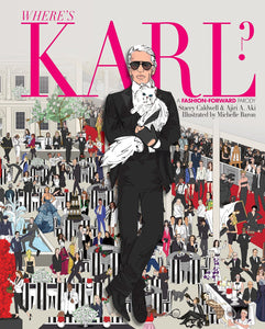 WHERE'S KARL: A Fashion Forward Parody  / Coffee Table Book