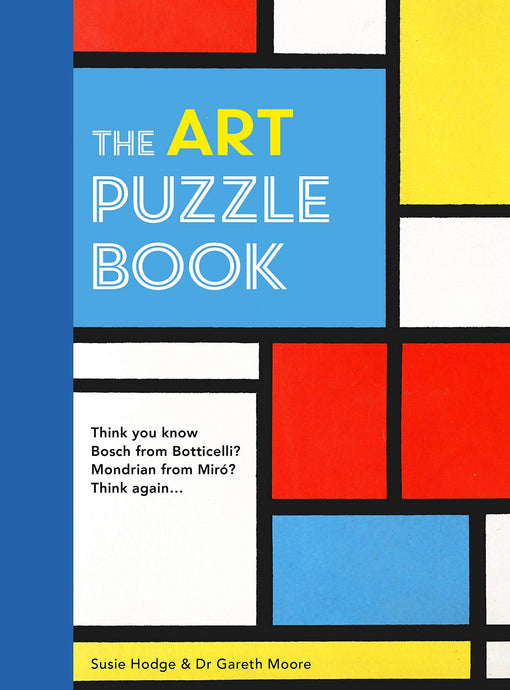 THE ART PUZZLE BOOK Coffee Table Book / By Susie Hodge & Dr. Gareth Moore
